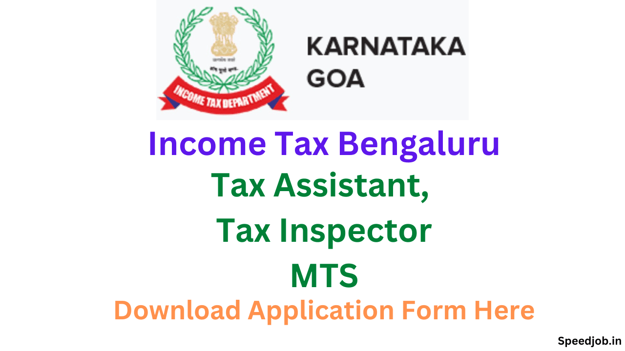 Tax Bangalore Recruitment 2023 Tax Inspector, MTS, Inspector Form