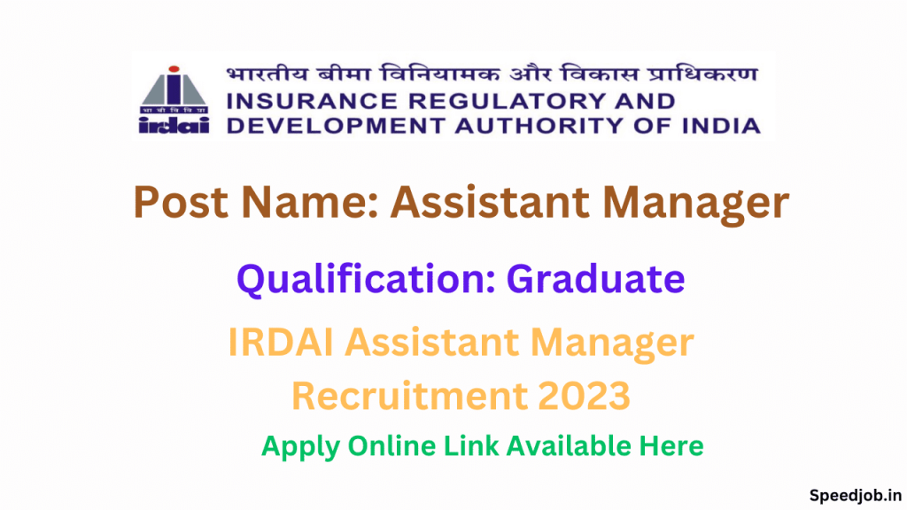 Irdai assistant manager recruitment 2023