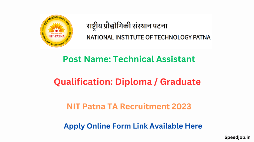 Nit patna technical assistant recruitment 2023