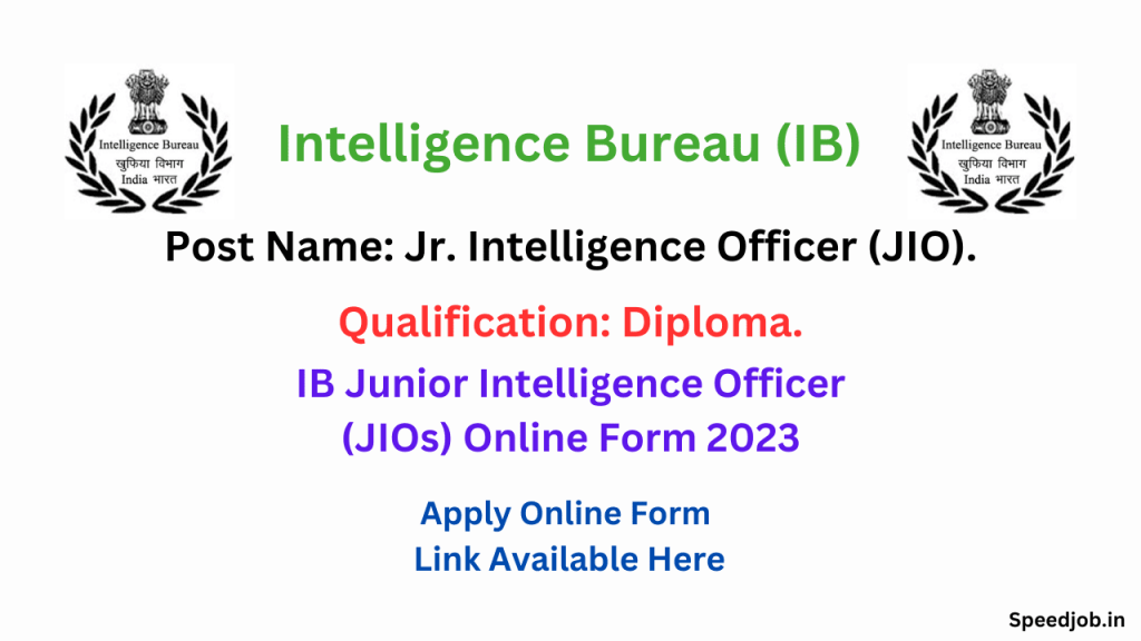Ib recruitment 2023 jio - ii / tech 1 Ib junior intelligence officer (jio) online form 2023