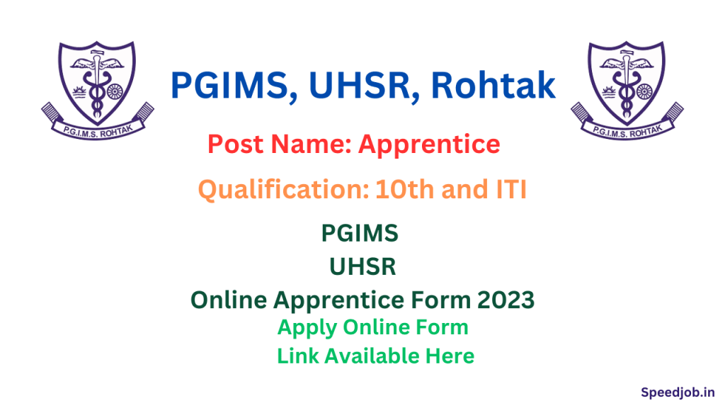 Pgims rohtak recruitment 2023 apprentice 1 Pgims, uhsr, rohtak apprentice recruitment 2023