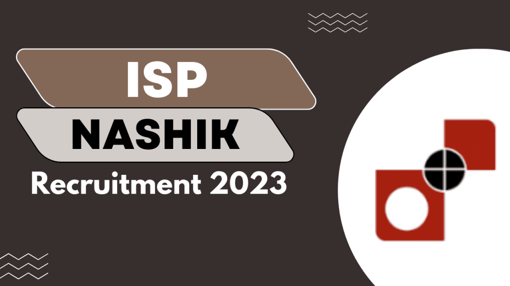 Isp nashik recruitment 2023 1 Isp nashik recruitment 2023