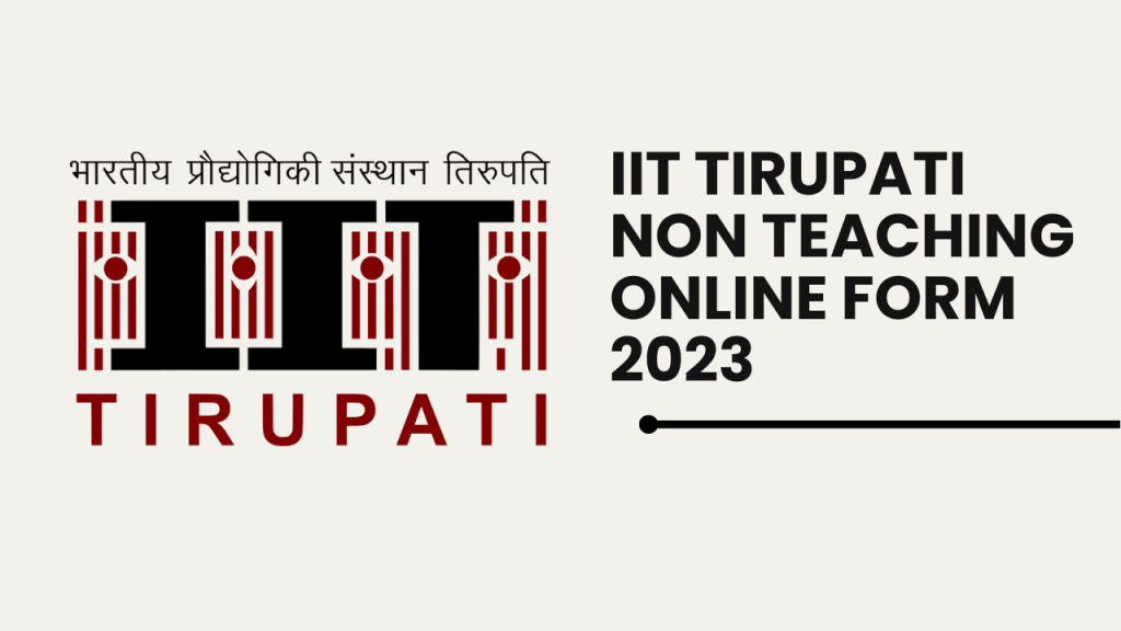 Iit tirupati recruitment 2023 1 Iit, tirupati recruitment 2023