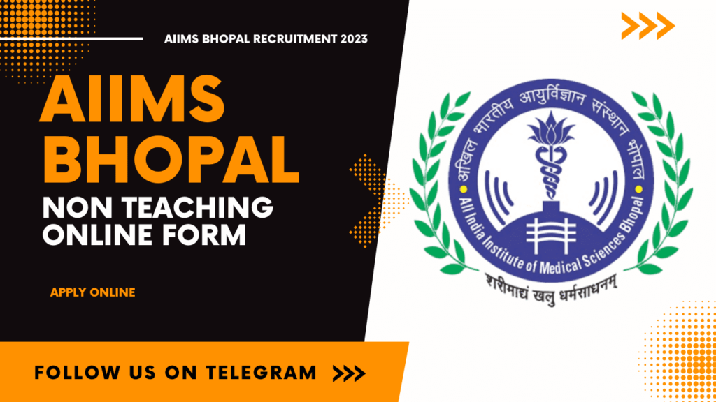 AIIMS Bhopal Non Teaching Recruitment 2023