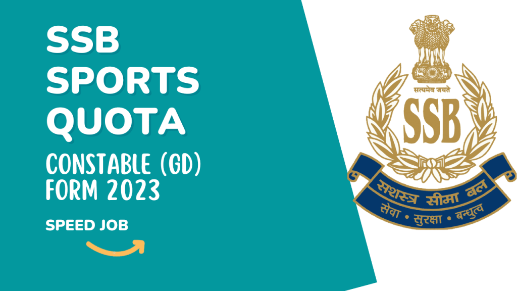 Ssb constable gd sports quota vacancy 2023