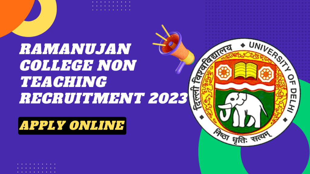 Ramanujan college non teaching recruitment 2023