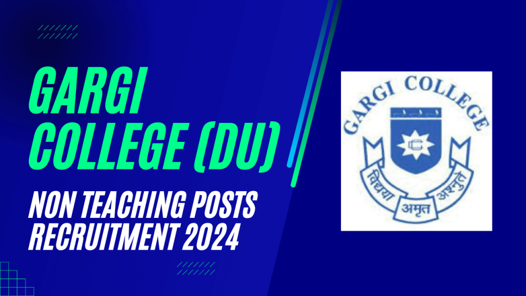 Delhi gargi college recruitment 2024 1 Delhi gargi college recruitment 2024