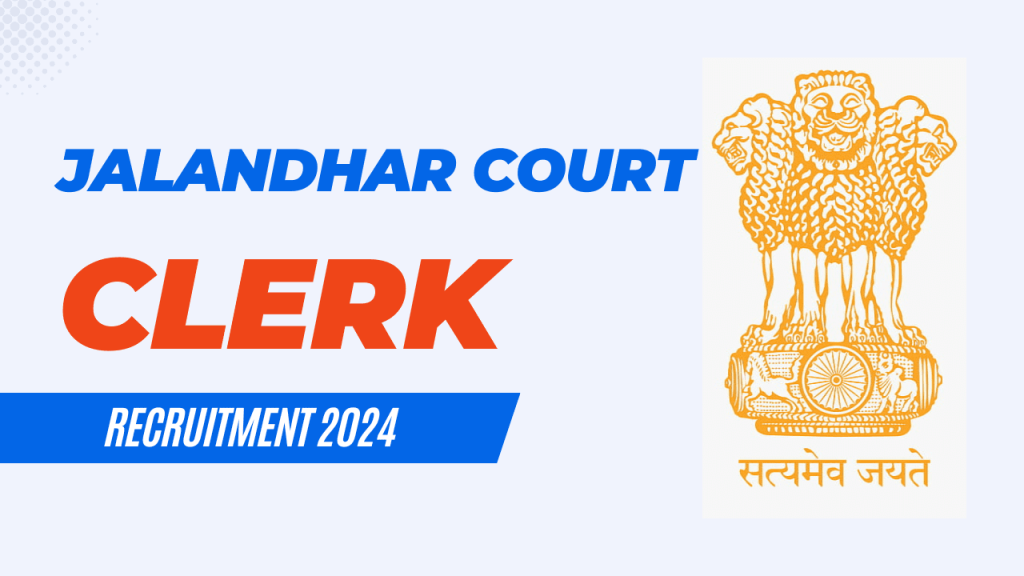 Jalandhar court clerk recruitment 2024