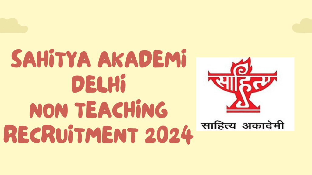 Sahitya akademi recruitment 2024 1 Sahitya akademi recruitment 2024