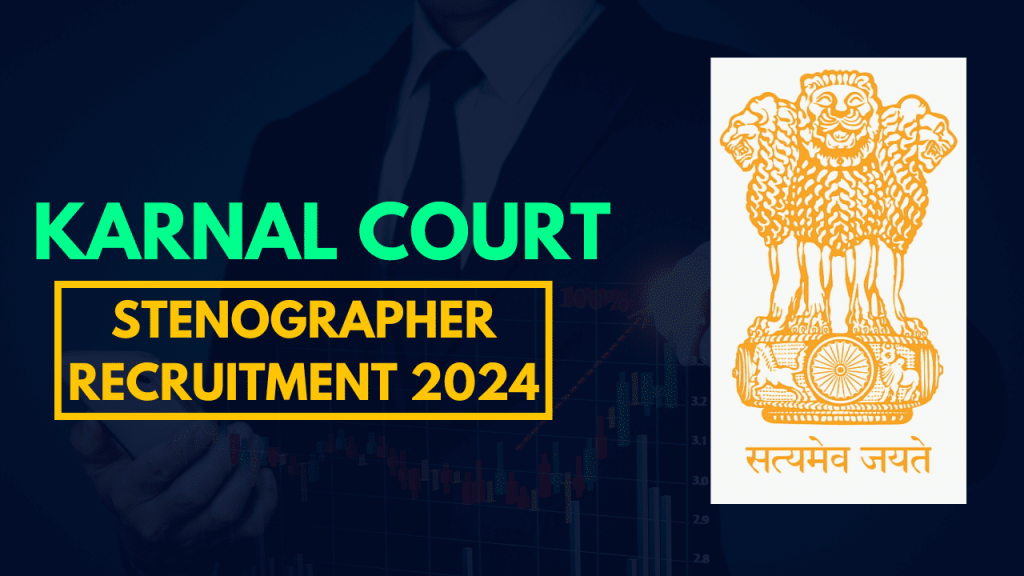 Karnal court steno recruitment 2024 1 Karnal court steno recruitment 2024