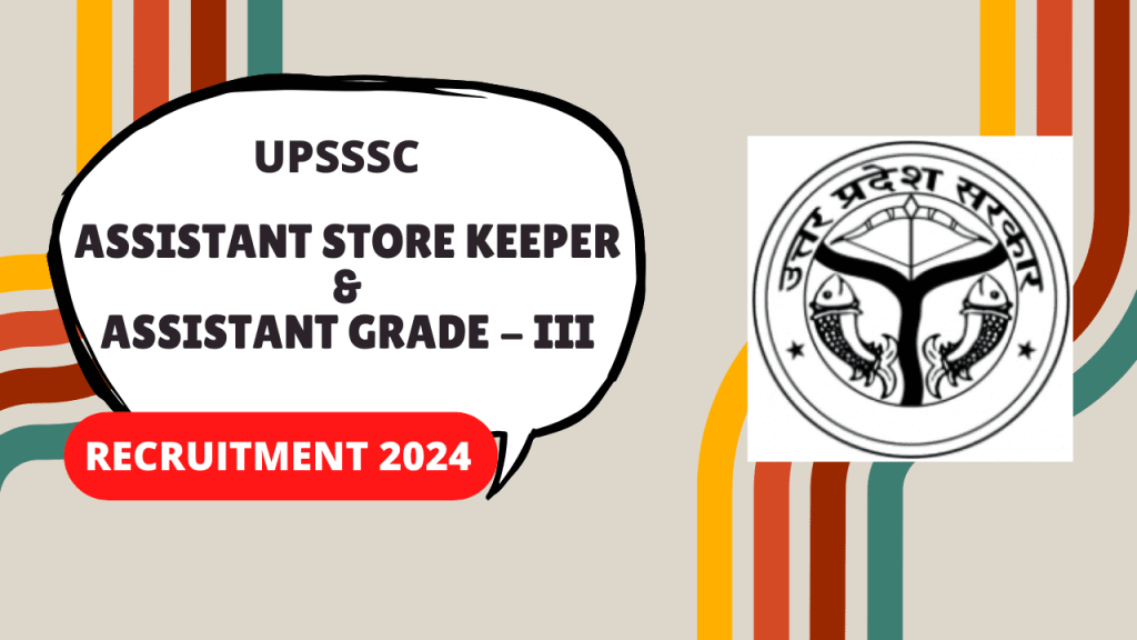Upsssc assistant, store keeper recruitment 2024 1 Upsssc assistant, store keeper recruitment 2024