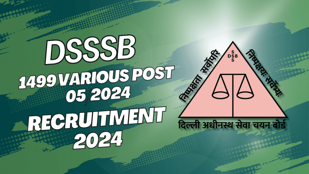 DSSSB 05/2024 Recruitment