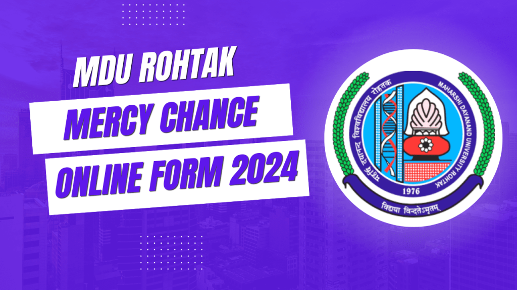 Mdu mercy chance form 2024 1 Mdu rohtak mercy chance form 2024