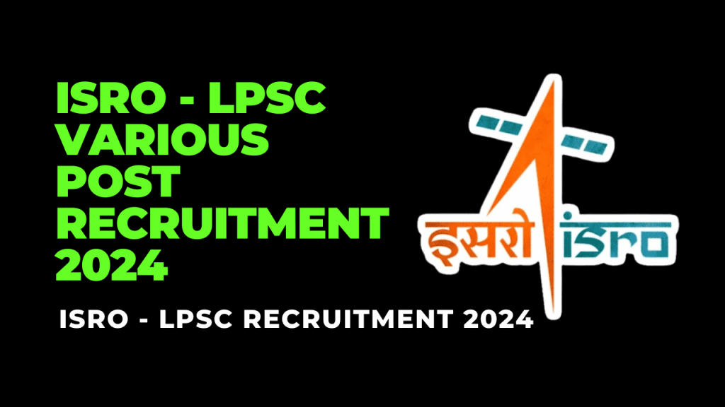 Isro lpsc recruitment 1 Isro lpsc recruitment 2024