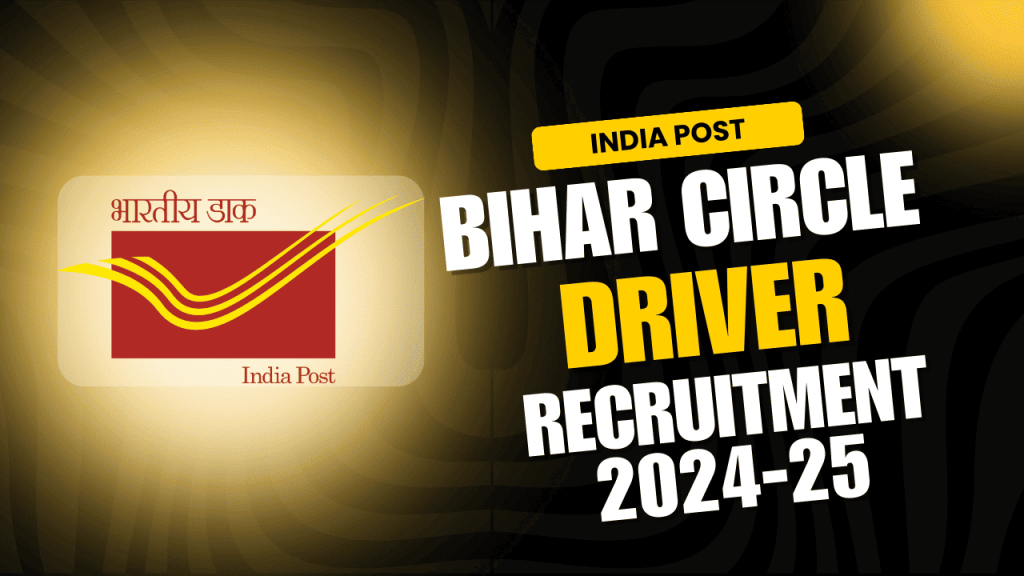 Bihar postal circle driver recruitment 2024-25 1 Bihar postal circle driver recruitment 2024-25