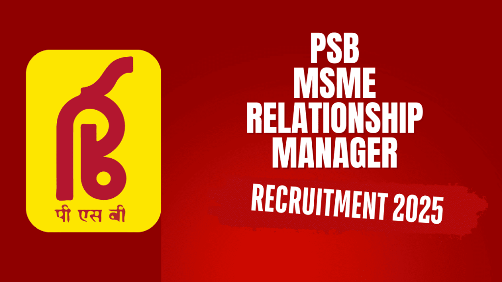 Psb relationship manager recruitment 2025 1 Psb relationship manager recruitment 2025
