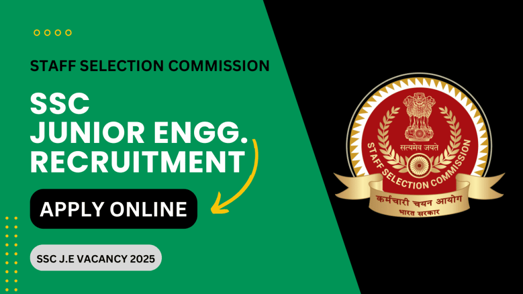 Ssc je recruitment 2025 1 Ssc junior engineer (j. E) recruitment 2025