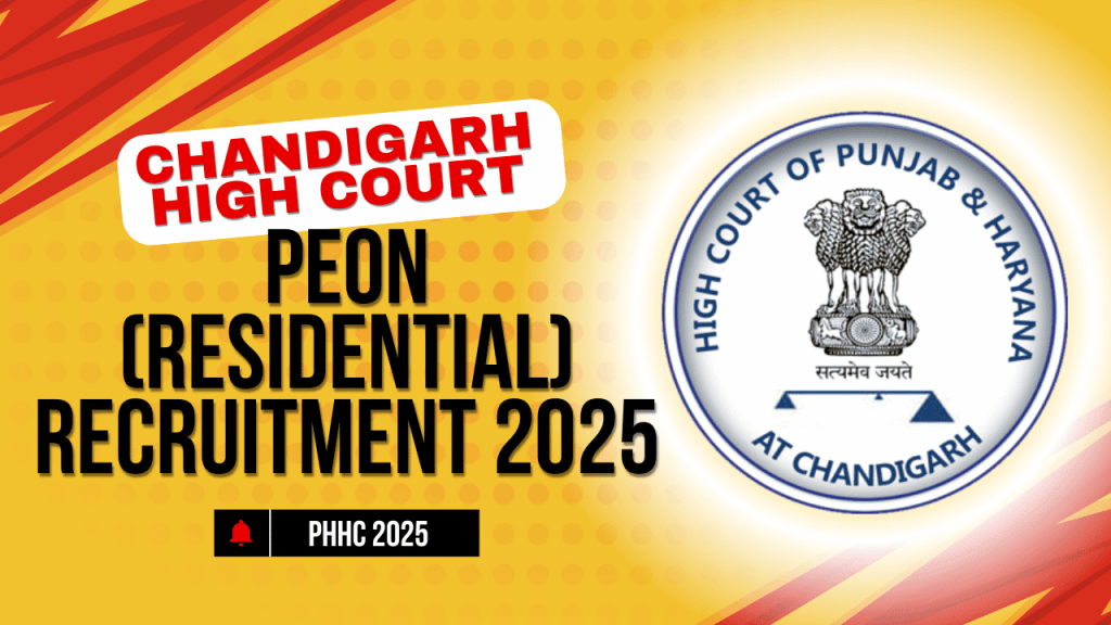 Chandigarh high court peon recruitment 2025 1 Chandigarh high court peon recruitment 2025