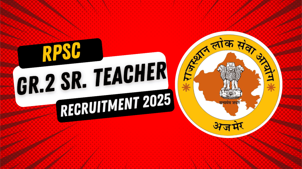 Rpsc grade 2 senior teacher recruitment 2025 1 Rpsc grade 2 senior teacher recruitment 2025