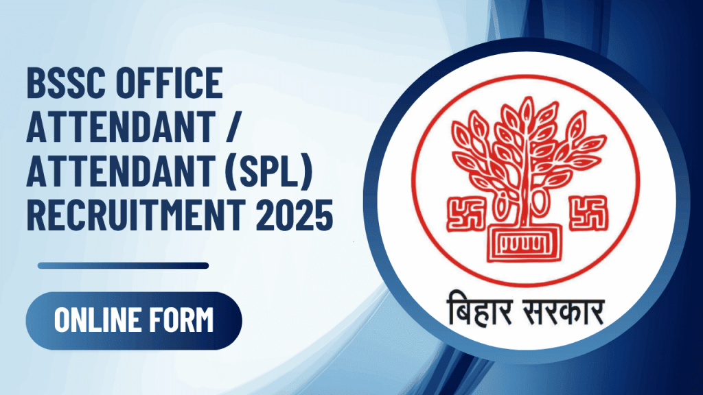 Bssc office attendant recruitment 2025