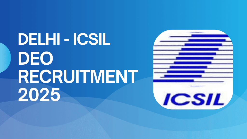 Delhi icsil deo recruitment 2025 1 Delhi icsil deo recruitment 2025