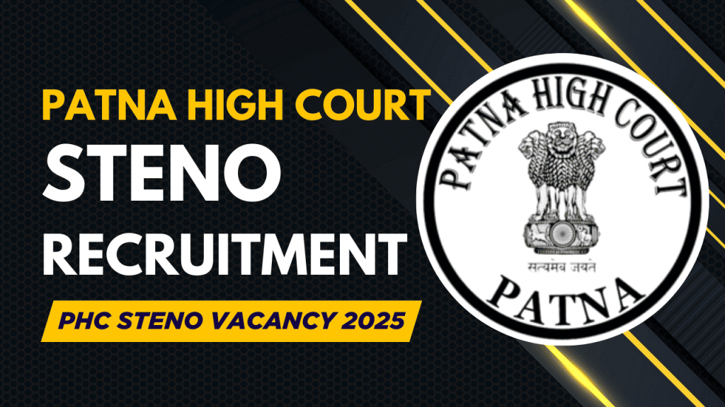Patna high court stenographer recruitment 2025 1 Patna high court stenographer recruitment 2025