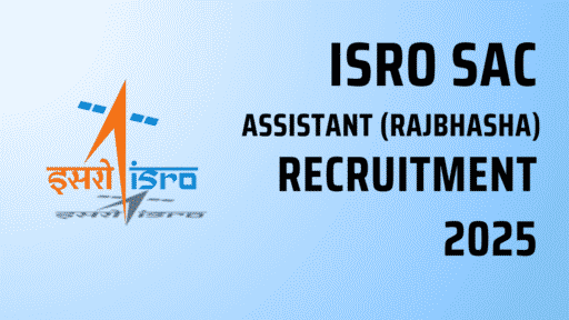 Isro sac assistant recruitment 2025 1 Isro sac assistant recruitment 2025