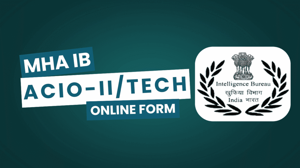 Ib acio grade ii/tech recruitment 2025 1 Ib acio gr ii/tech recruitment 2025