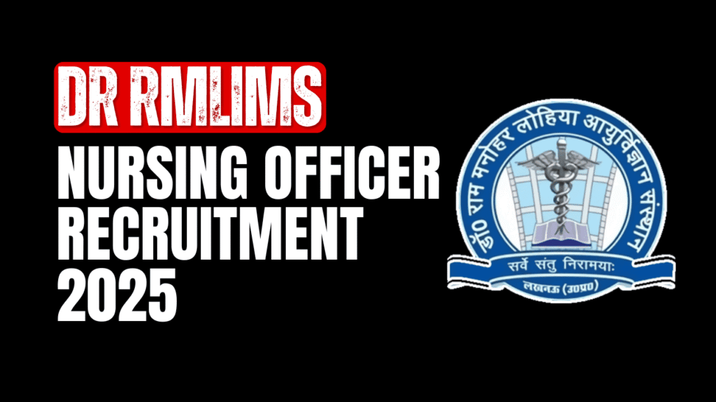 Dr rmlims nursing officer recruitment 2025 1 Dr rmlims nursing officer recruitment 2025