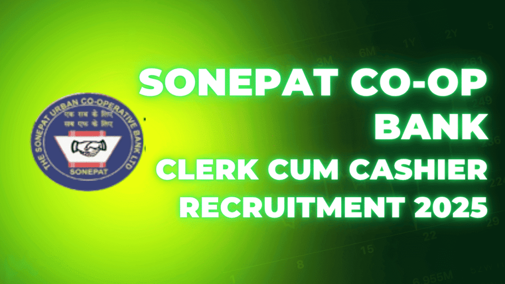 Sonipat urban co-operative bank recruitment 2025