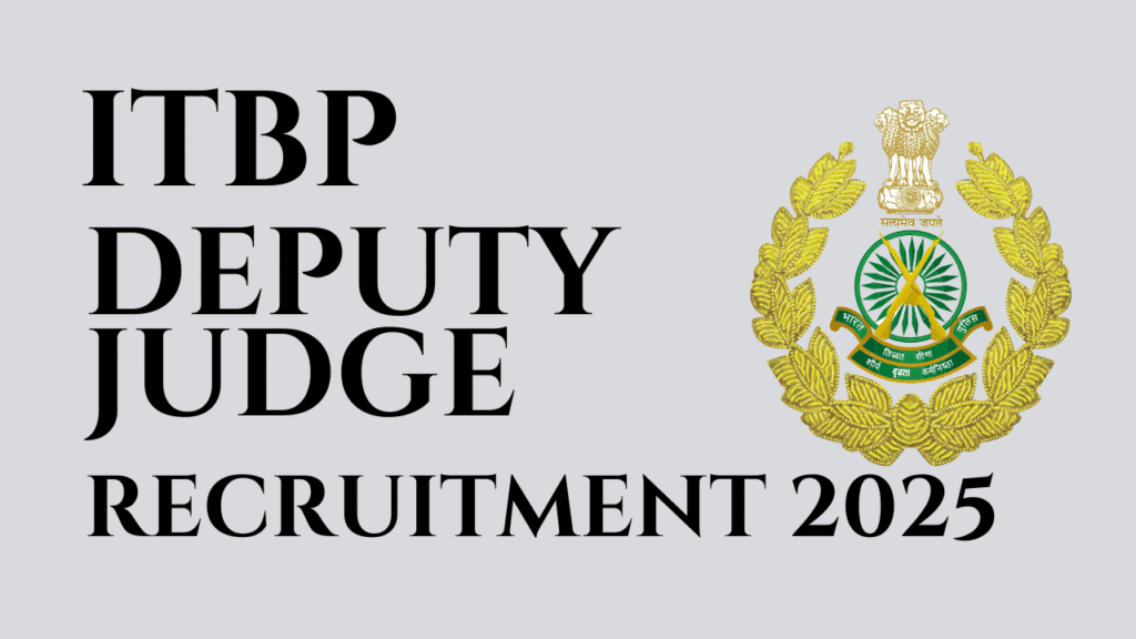 Itbp deputy judge recruitment 2025 1 Itbp deputy judge recruitment 2025