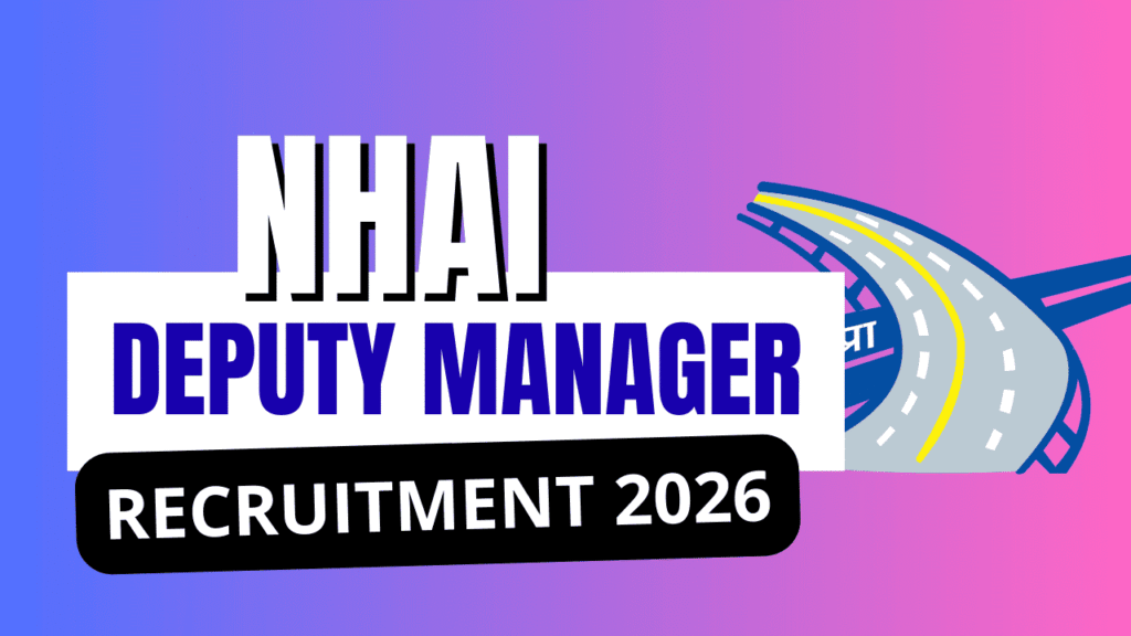 Nhai deputy manager recruitment 2026 1 Nhai deputy manager recruitment 2026