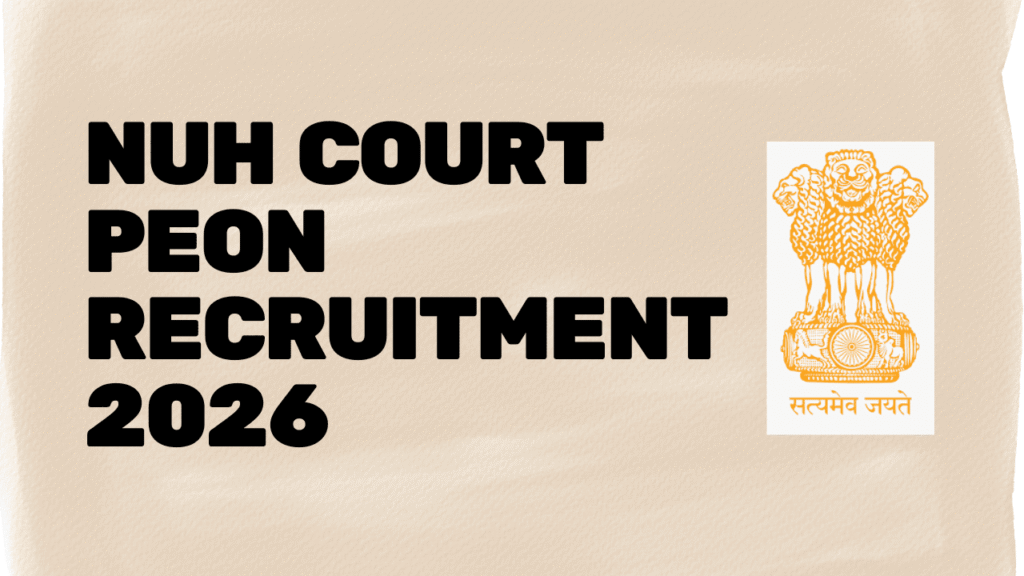 Nuh court peon recruitment 2026 1 Nuh court peon recruitment 2026