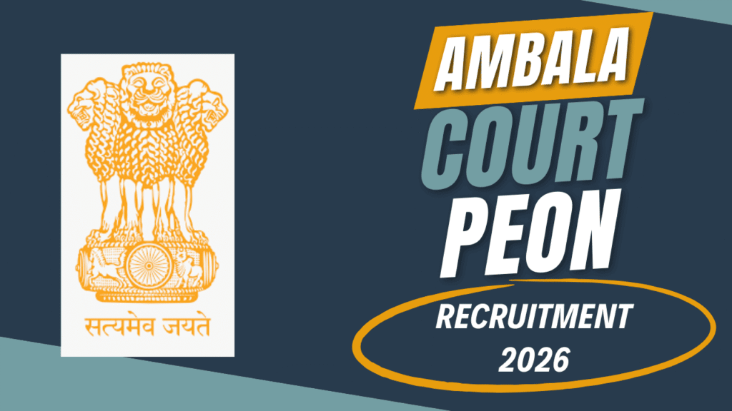 Ambala court peon recruitment 2026 1 Ambala court peon recruitment 2026