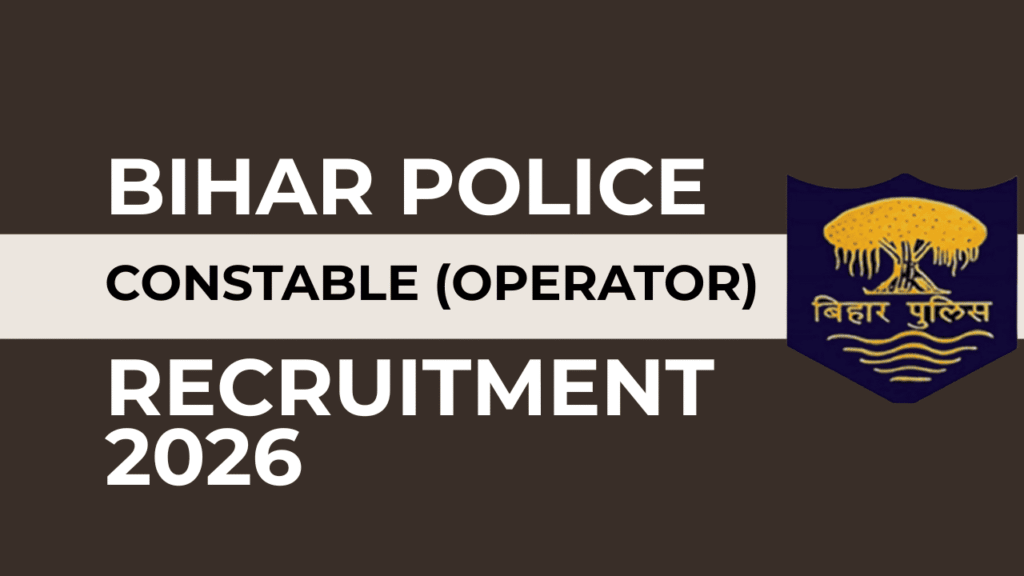 Bihar police constable operator recruitment 2026 1 Bihar police constable operator recruitment 2026