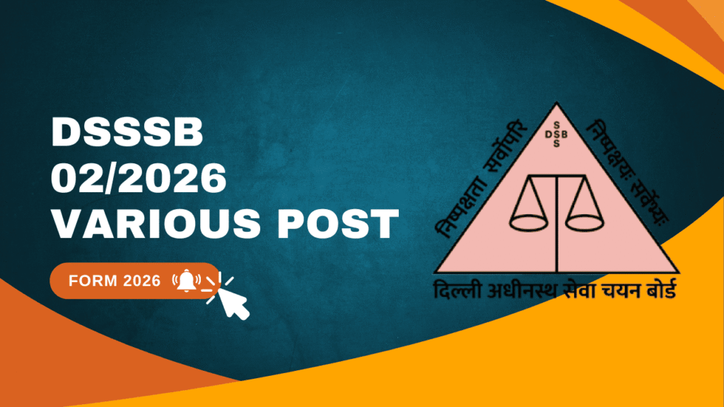 Dsssb 02/2026 recruitment 1 Dsssb 02/2026 recruitment