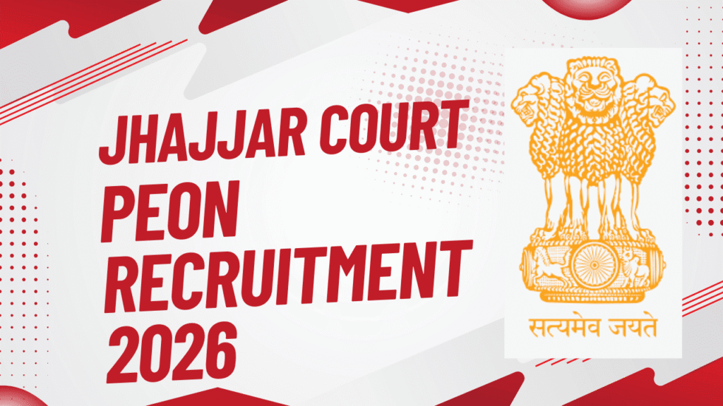 Jhajjar court peon recruitment 2026 1 Jhajjar court peon recruitment 2026