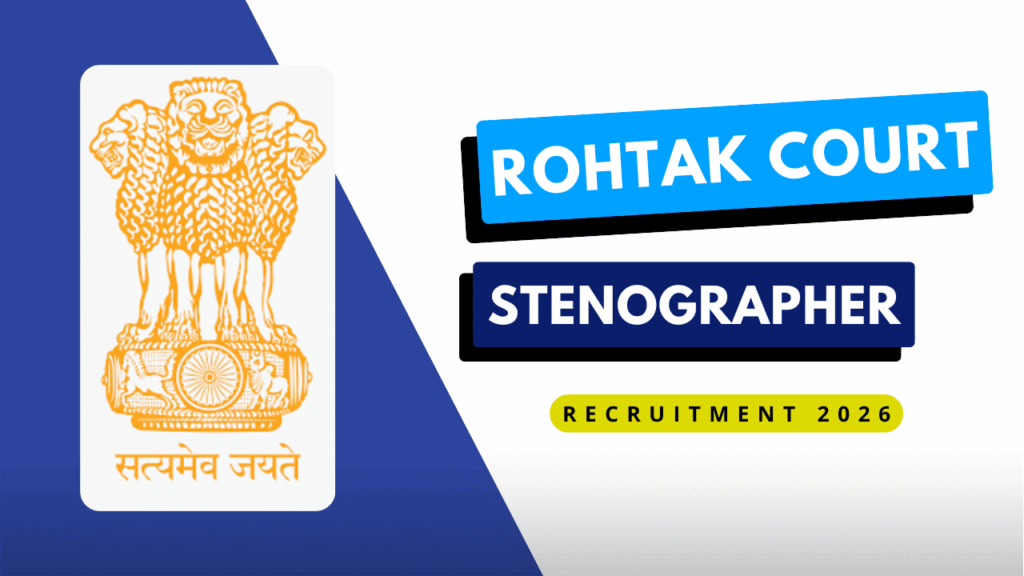 Rohtak court stenographer recruitment 2026 1 Rohtak court stenographer recruitment 2026