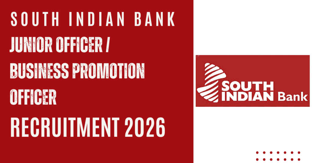 South indian bank junior officer recruitment 2026 1 South indian bank junior officer recruitment 2026