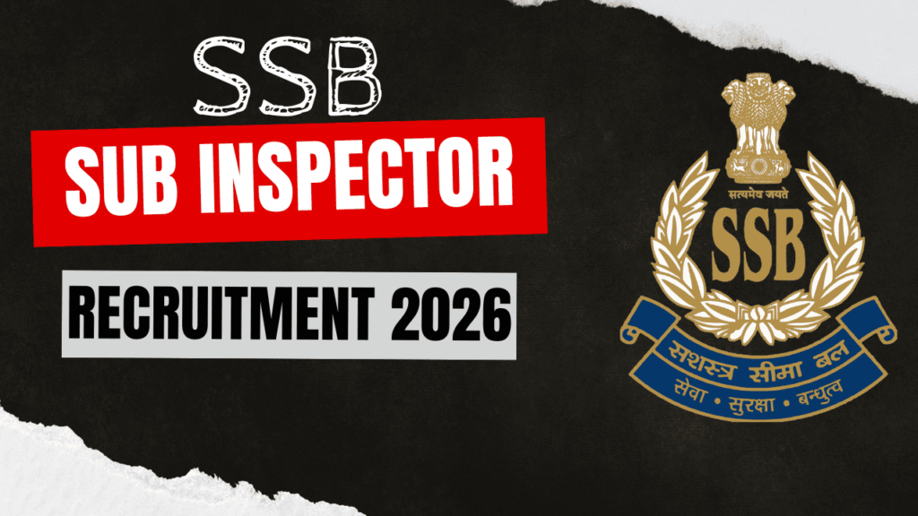 Ssb sub inspector recruitment 2026 1 Ssb sub inspector recruitment 2026