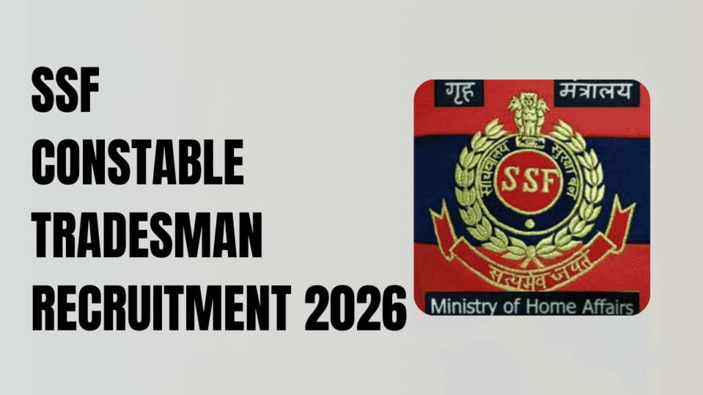 Ssf constable tradesman recruitment 2026 1 Ssf constable tradesman recruitment 2026