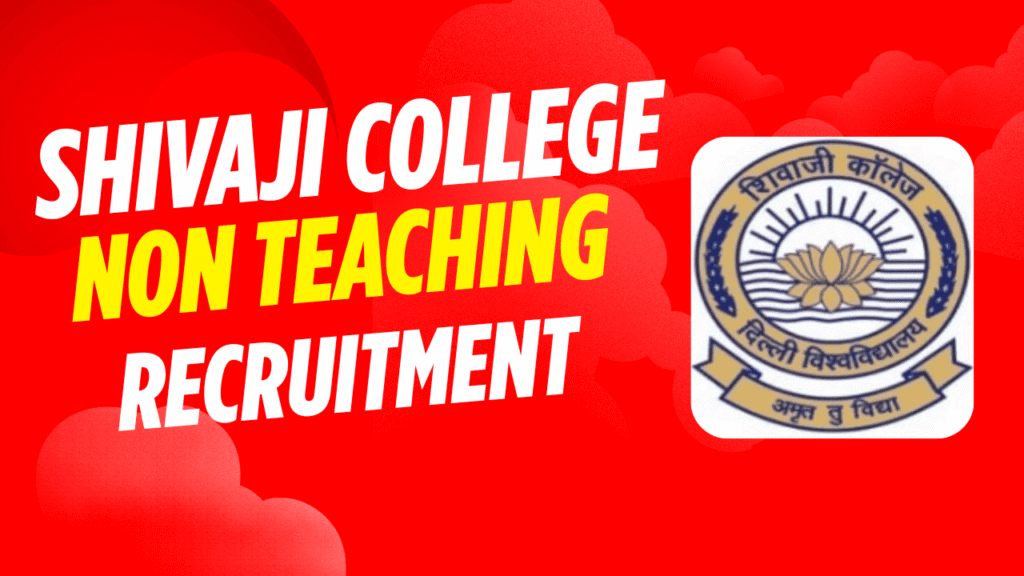 Shivaji college delhi university recruitment 2026 1 Shivaji college delhi university recruitment 2026