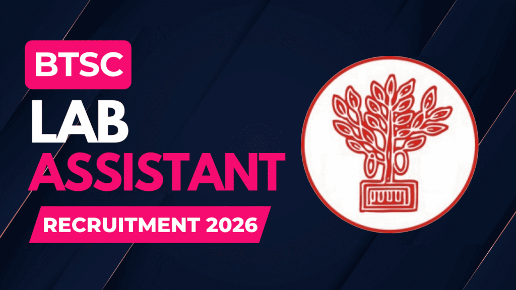 Btsc lab assistant recruitment 2026 1 Btsc lab assistant recruitment 2026