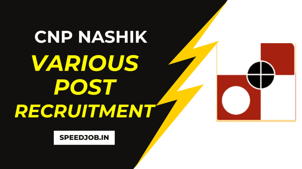 Cnp nashik recruitment 2026 1 Cnp nashik recruitment 2026