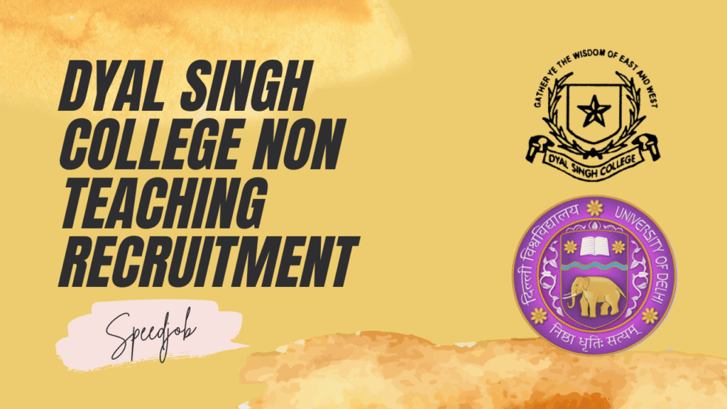 Dyal singh college delhi recruitment 2026 1 Dyal singh college delhi recruitment 2026
