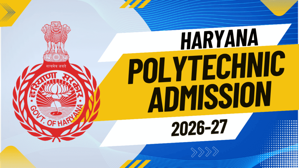 Haryana polytechnic admission 2026-27 1 Haryana polytechnic admission 2026-27