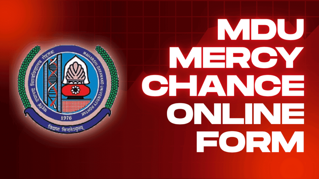 Mdu mercy chance online form 2026 1 Mdu mercy chance online form 2026