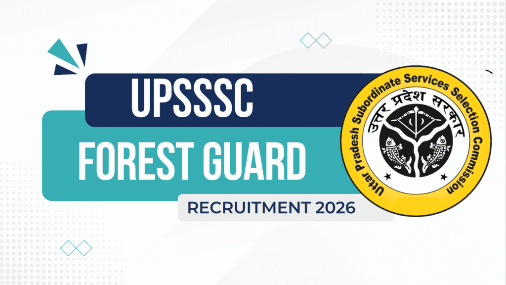 Upsssc forest guard recruitment 2026 1 Upsssc forest guard recruitment 2026