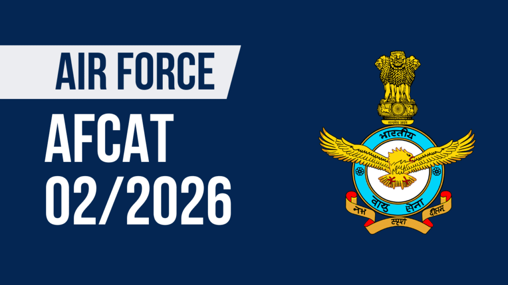 Indian air force afcat 02/2026 1 Indian air force afcat 02/2026