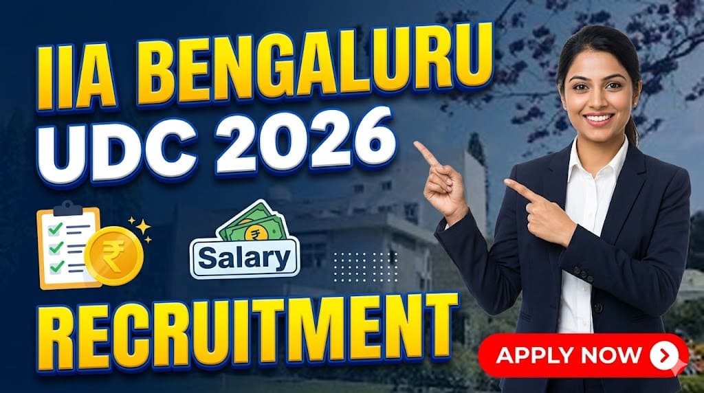 Iia bengaluru udc recruitment 2026 1 Iia bengaluru udc recruitment 2026